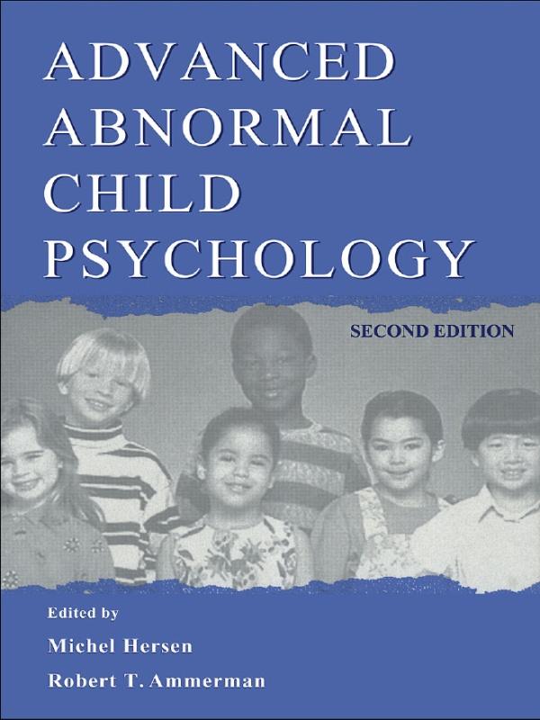 Advanced Abnormal Child Psychology by Michel Hersen, Robert T. Ammerman