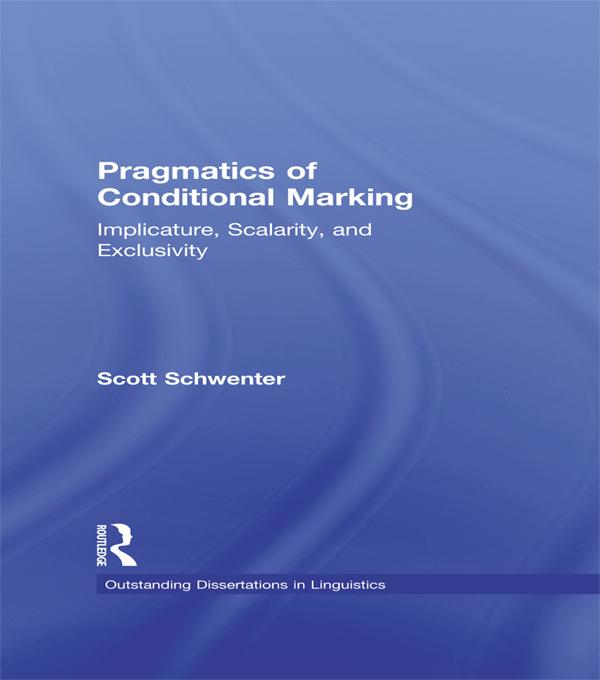 Pragmatics of Conditional Marking by Scott Schwenter