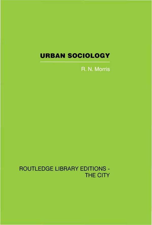 Urban Sociology by R.N. Morris