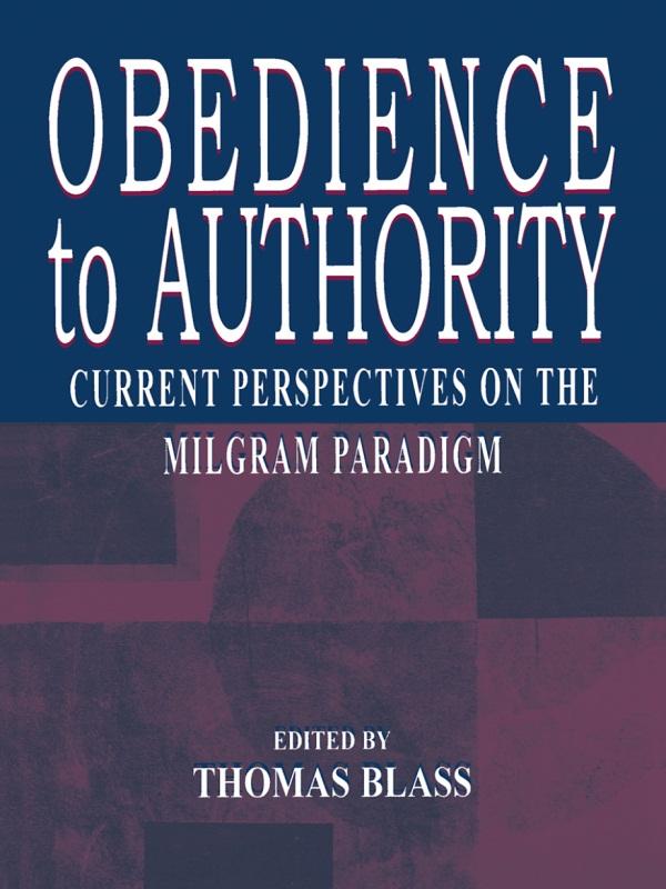 Obedience to Authority by Thomas Blass