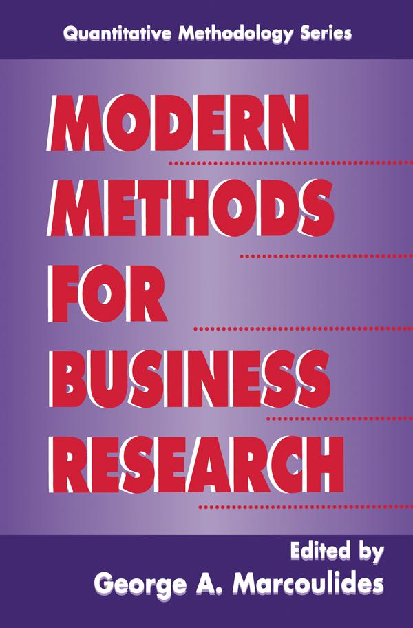 Modern Methods for Business Research by George A. Marcoulides