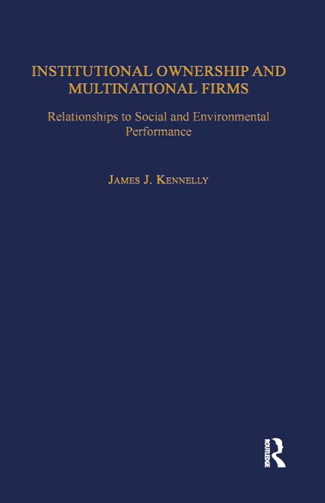 Institutional Ownership and Multinational Firms by James J. Kennelly