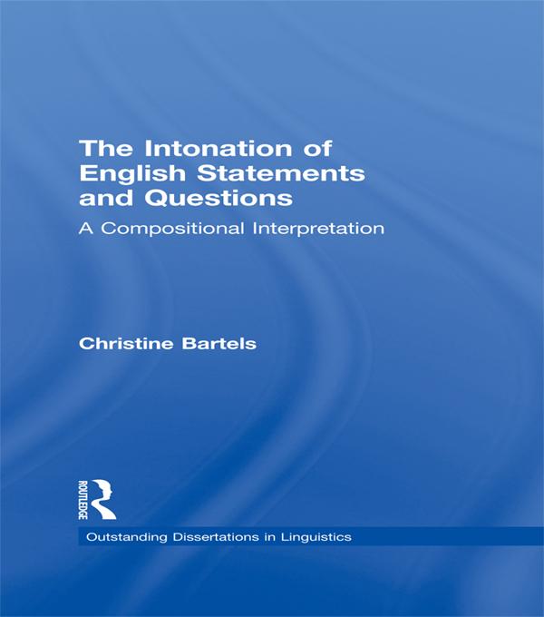 The Intonation of English Statements and Questions by Christine Bartels
