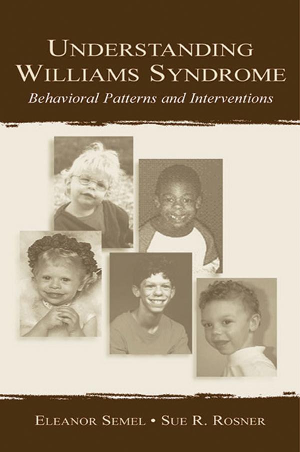 Understanding Williams Syndrome by Eleanor Semel, Sue R. Rosner