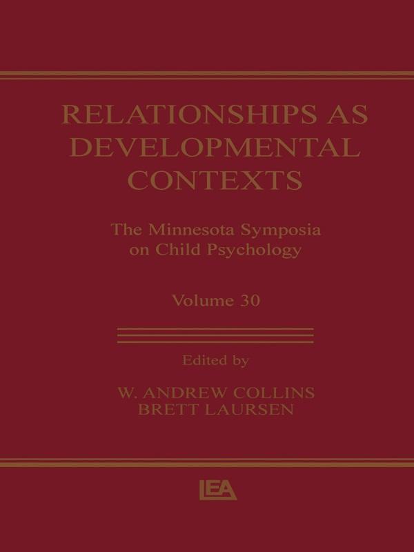 Relationships as Developmental Contexts