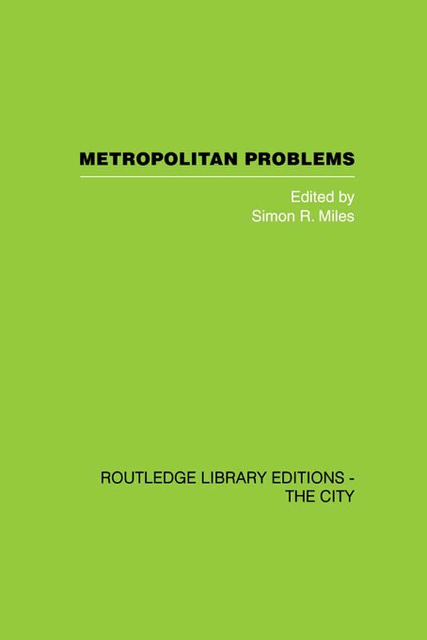 Metropolitan Problems by S. Miles