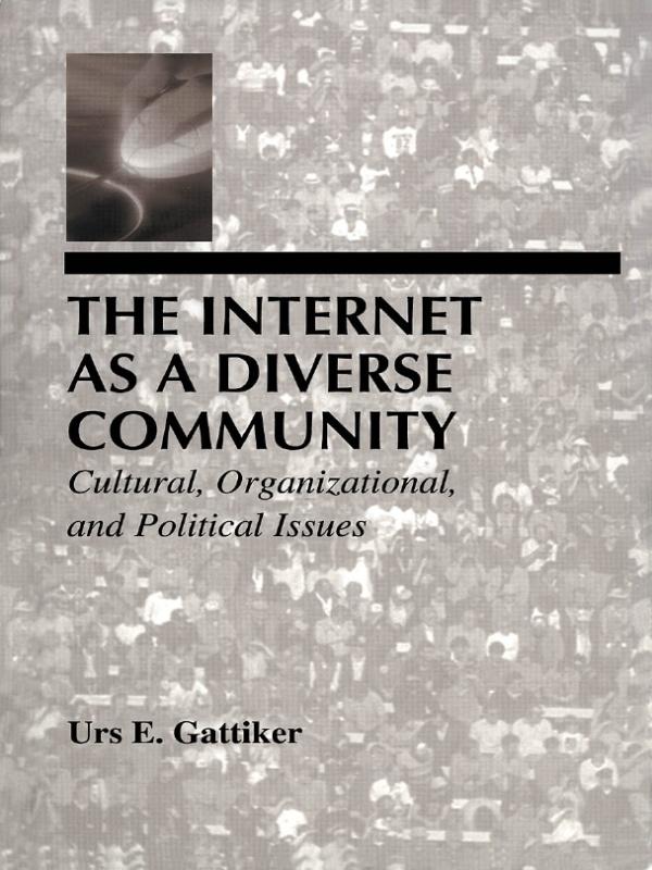 The Internet As A Diverse Community by Urs E. Gattiker