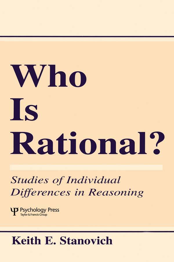 Who Is Rational? by Keith E. Stanovich