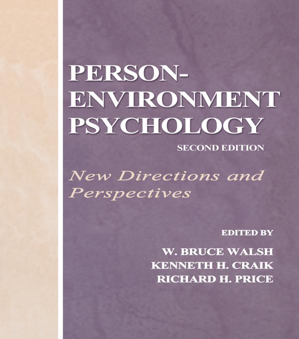Person-Environment Psychology by Kenneth H. Craik, Richard H. Price, W. Bruce Walsh