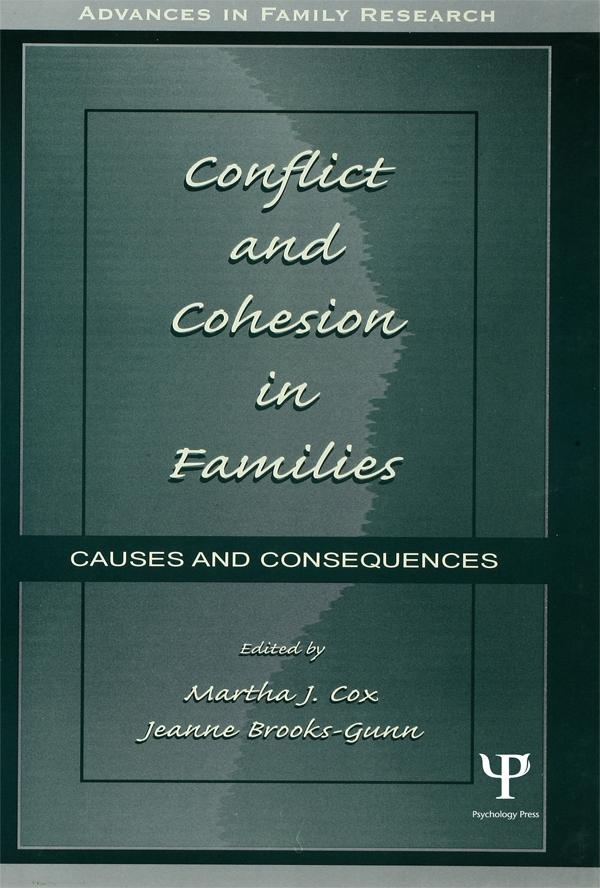 Conflict and Cohesion in Families by Jeanne Brooks-Gunn, Martha J. Cox