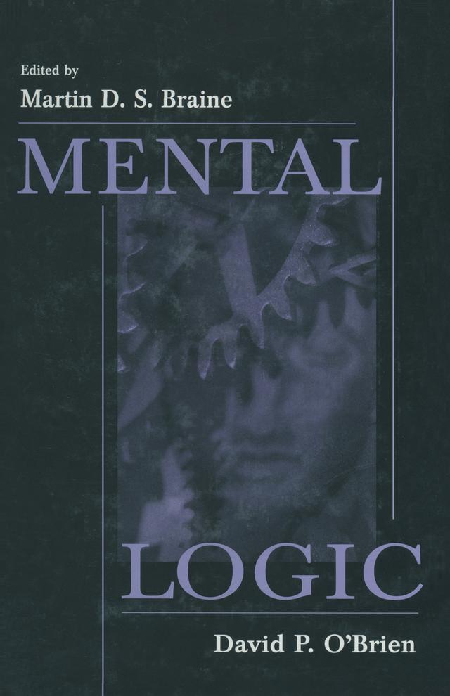Mental Logic by David P. O'Brien, Martin D.S. Braine