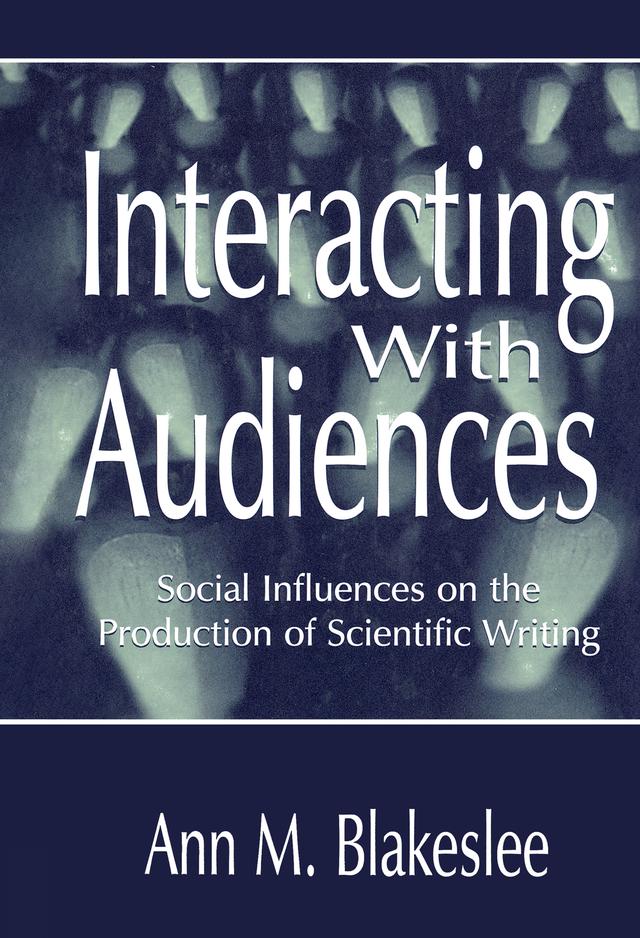 Interacting With Audiences by Ann M. Blakeslee
