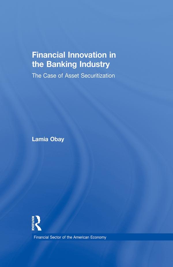 Financial Innovation in the Banking Industry by Lamia Obay