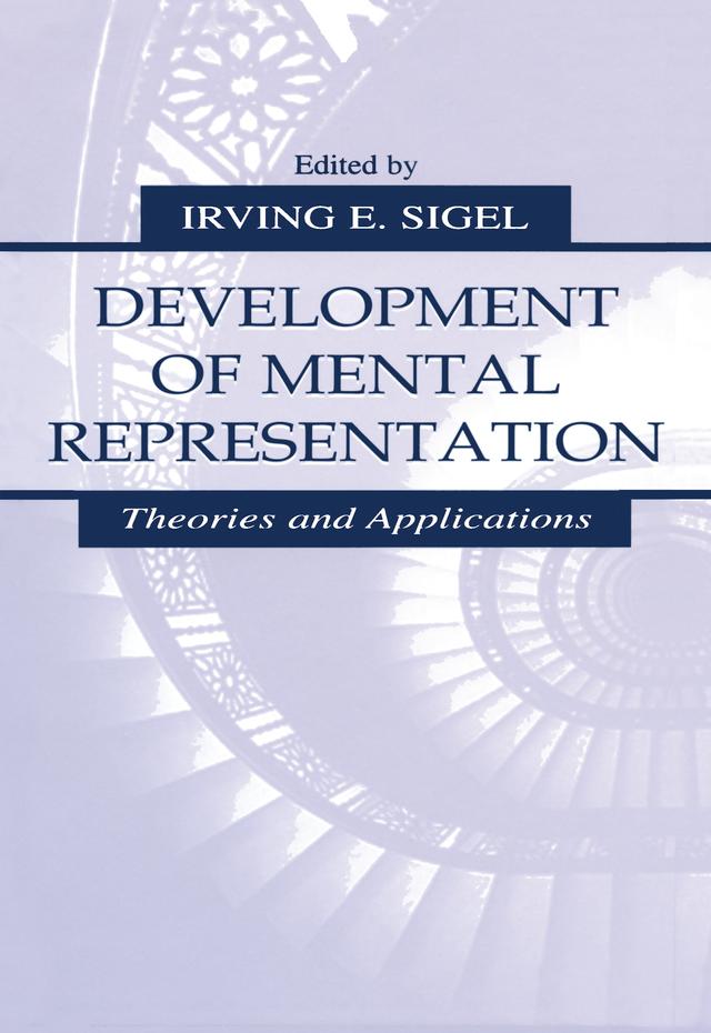 Development of Mental Representation by Irving E. Sigel