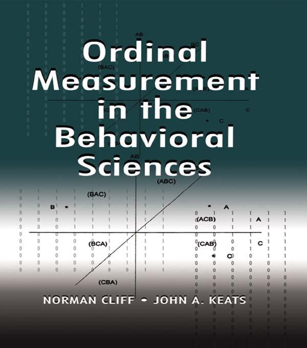 Ordinal Measurement in the Behavioral Sciences by John A. Keats, Norman Cliff