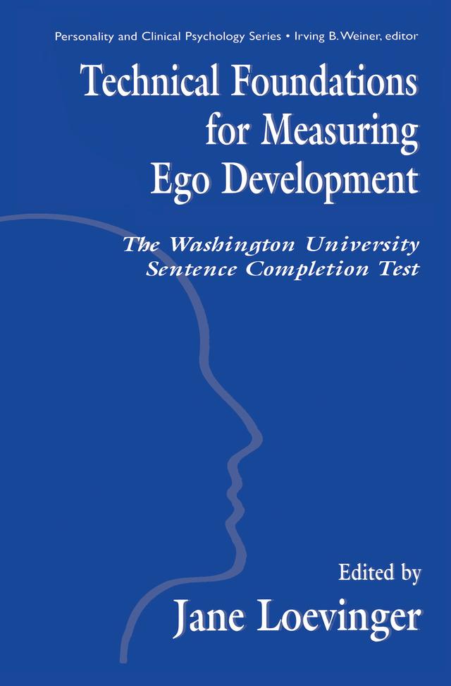 Technical Foundations for Measuring Ego Development by Jane Loevinger, Le Xuan Hy