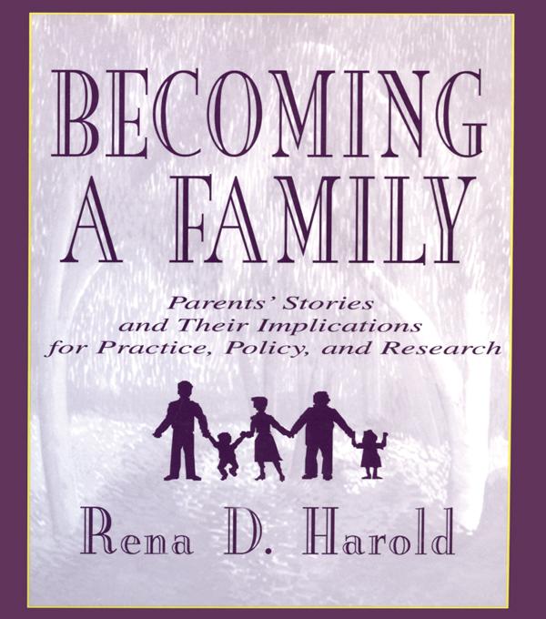 Becoming A Family by Carol R. Freedman-Doan, Lisa G. Colarossi, Lucy R. Mercier, Patricia Stow Bolea, Rena D. Harold