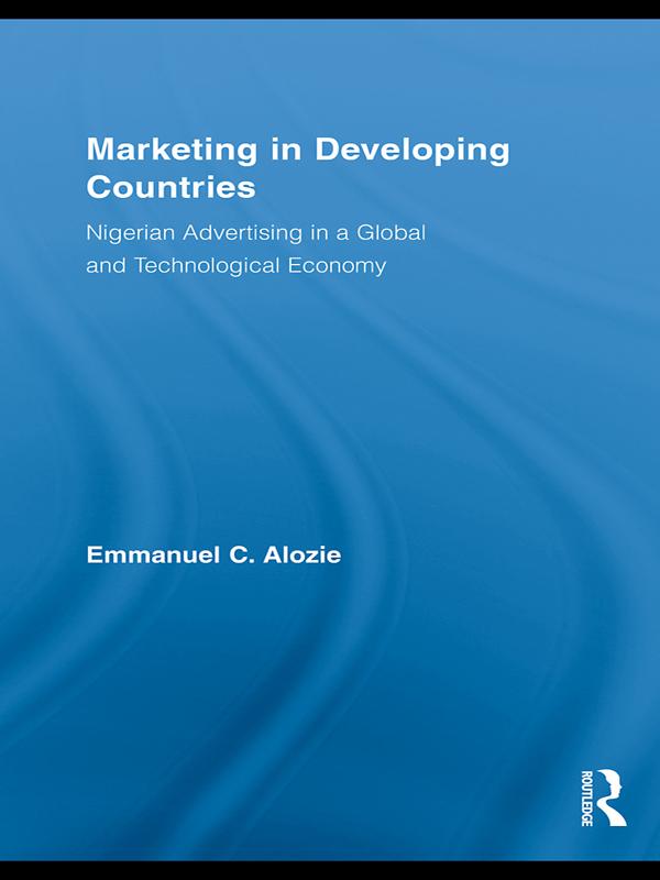 Marketing in Developing Countries by Emmanuel C. Alozie