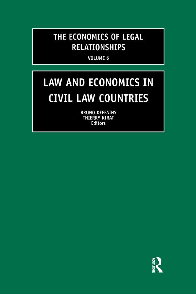 Law and Economics in Civil Law Countries by Bruno Deffains, Thierry Kirat