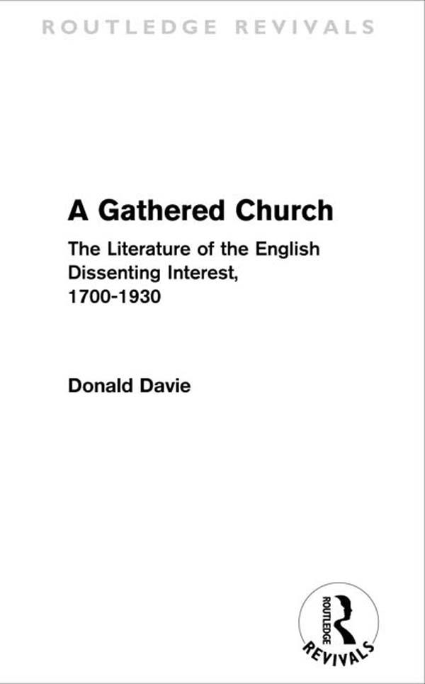 A Gathered Church (Routledge Revivals) by Donald Davie