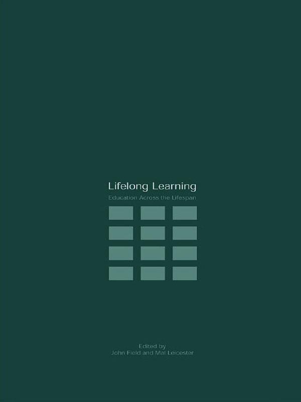 Lifelong Learning by John Field, Mal Leicester