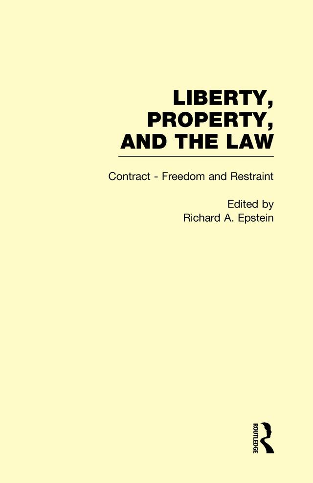 Contract - Freedom and Restraint by Richard A. Epstein