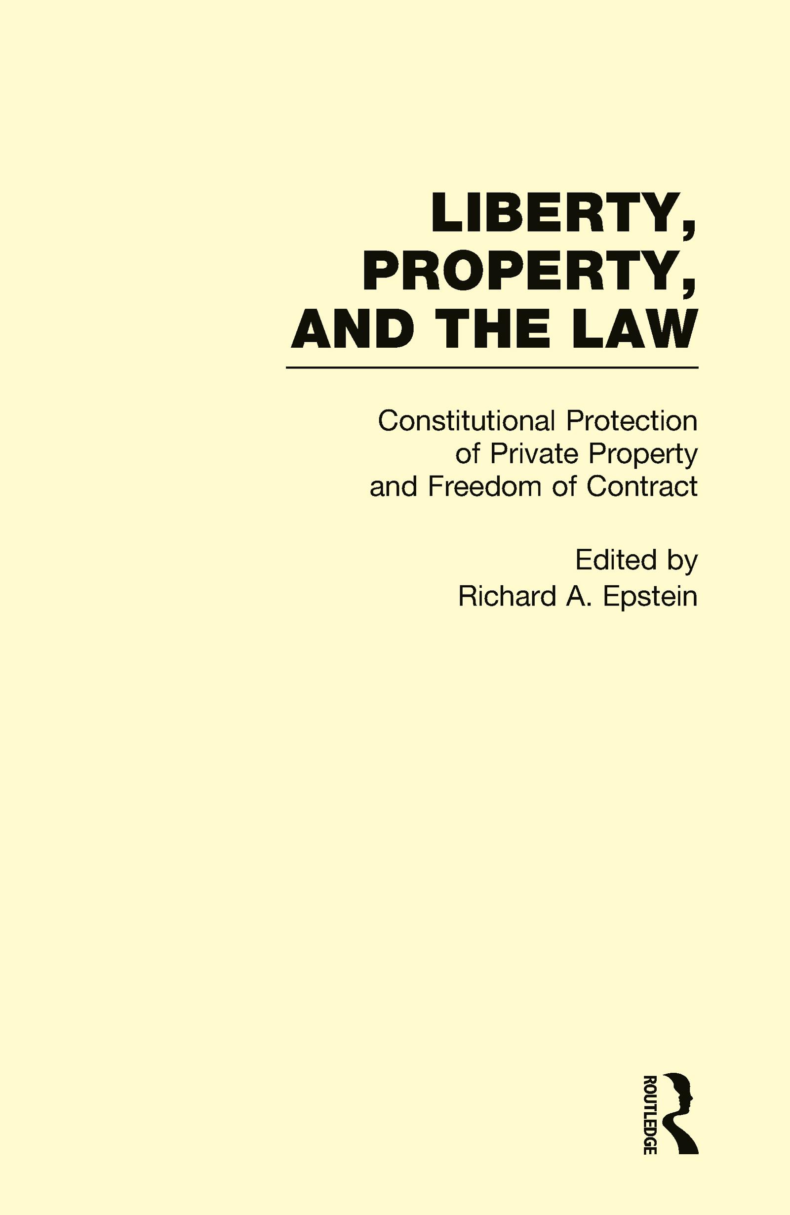 Constitutional Protection of Private Property and Freedom of Contract