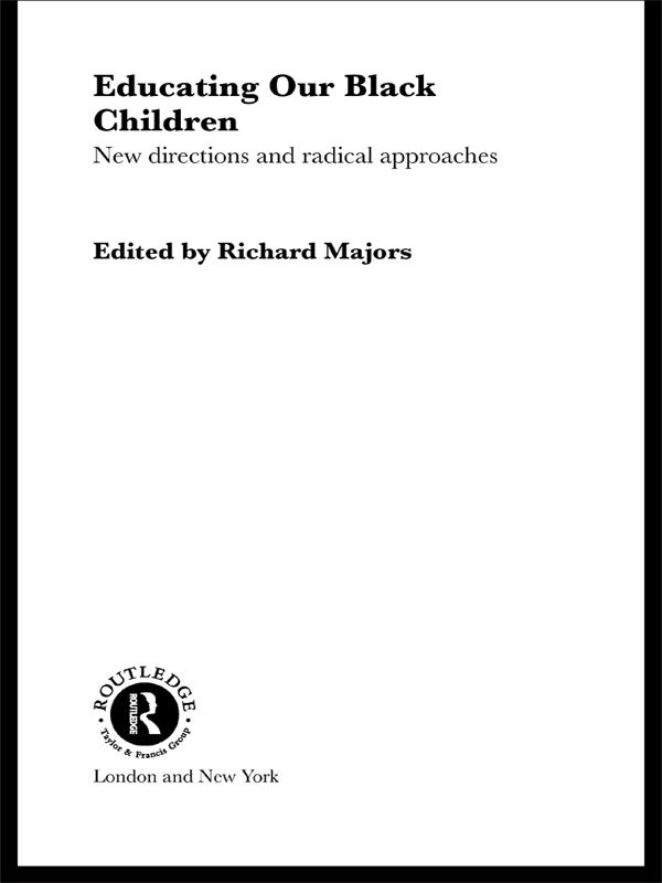Educating Our Black Children by Richard Majors