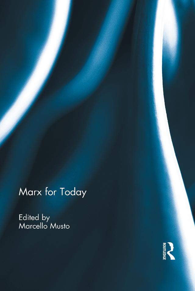 Marx for Today by Marcello Musto