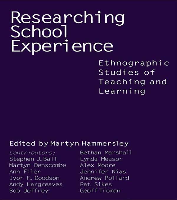 Researching School Experience by Martyn Hammersley