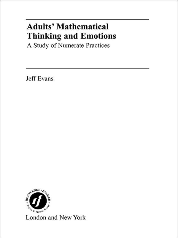 Adults' Mathematical Thinking and Emotions