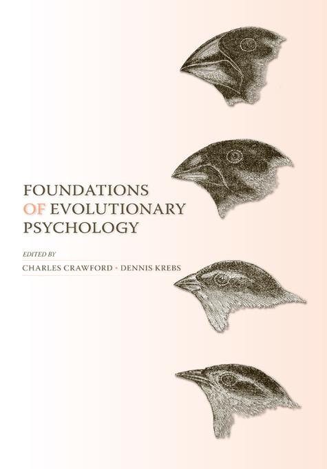 Foundations of Evolutionary Psychology by Charles Crawford, Dennis Krebs