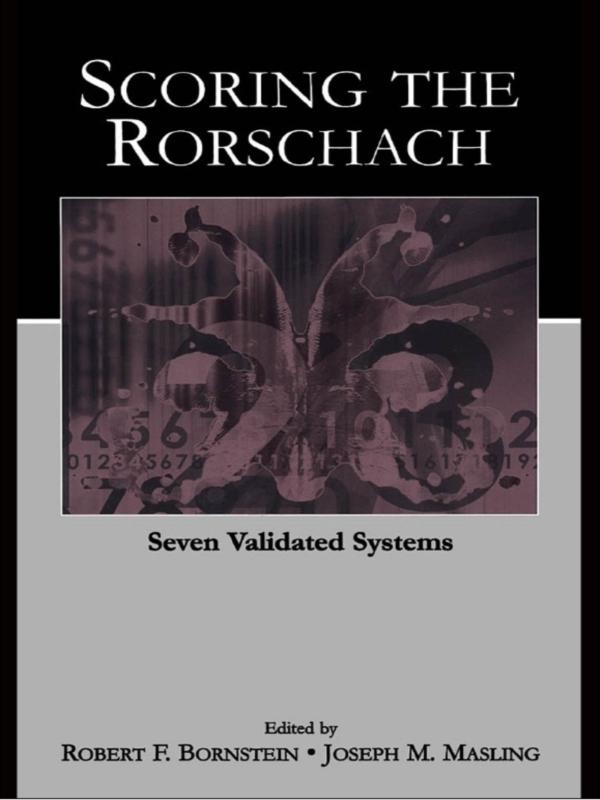 Scoring the Rorschach by Joseph M. Masling, Robert F. Bornstein