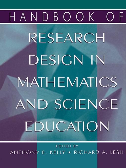 Handbook of Research Design in Mathematics and Science Education by Anthony Edward Kelly, Richard A. Lesh