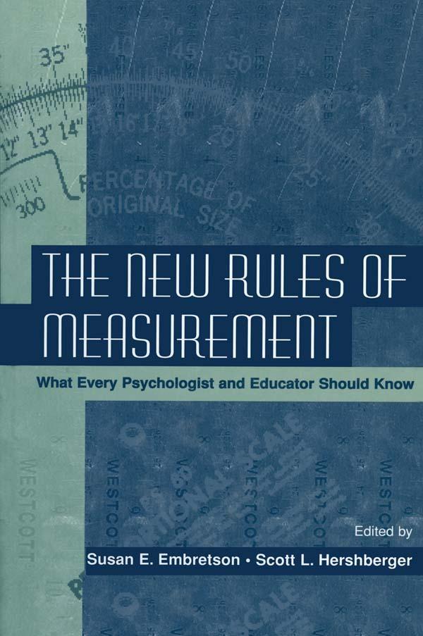 The New Rules of Measurement by Scott L. Hershberger, Susan E. Embretson