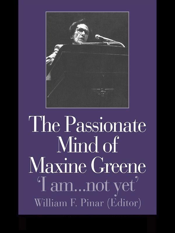 The Passionate Mind of Maxine Greene