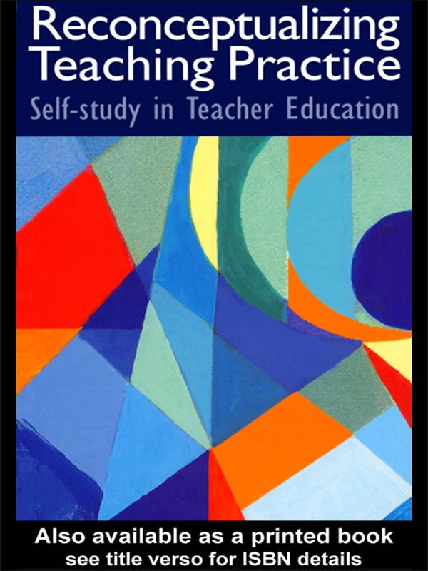 Reconceptualizing Teaching Practice