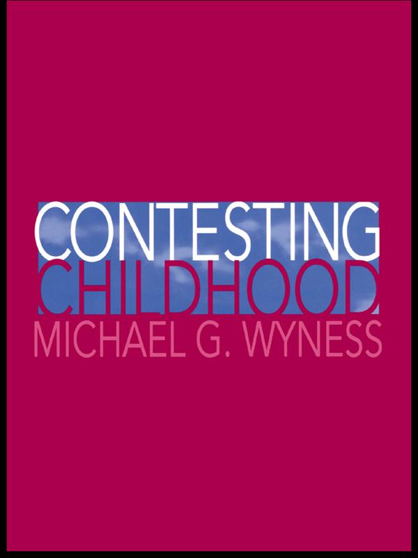 Contesting Childhood by Michael Wyness