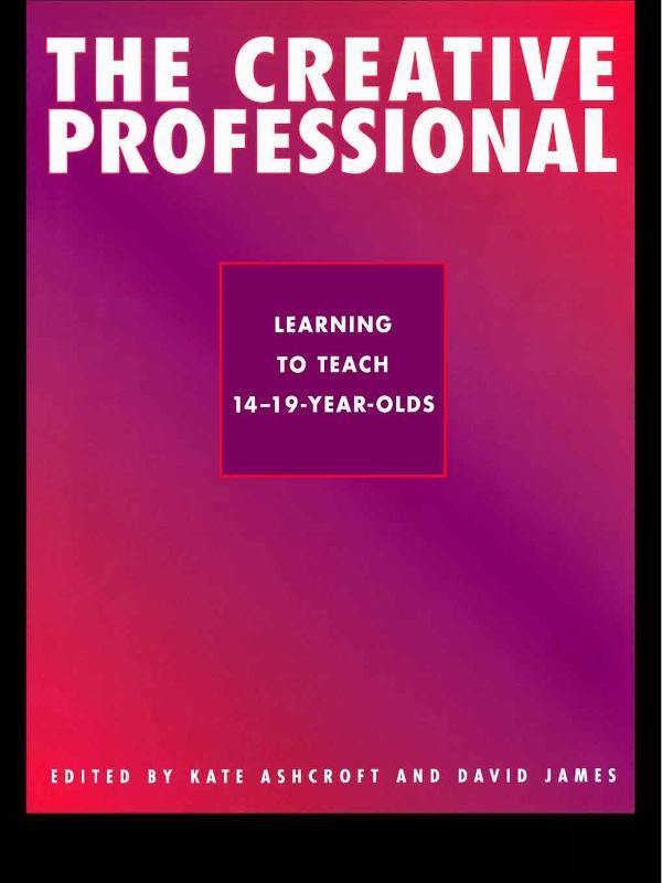 CREATIVE PROFESSIONAL by David James, Kate Ashcroft