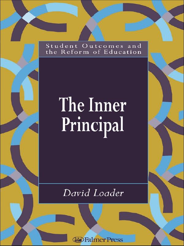 The Inner Principal by David Loader