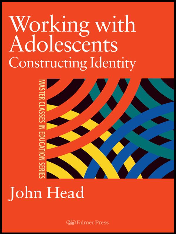 Working With Adolescents by Dr John Head, John Head
