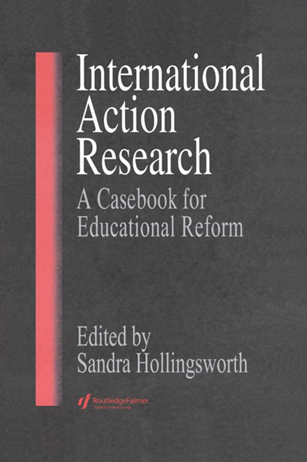 International Action Research by Sandra Hollingsworth