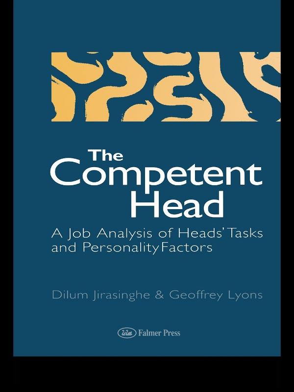 The Competent Head by Dilum Jirasinghe, Geoffrey Lyons