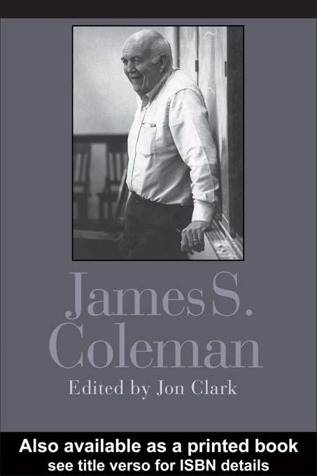 James S. Coleman by Dr Jon Clark, Jon Clark