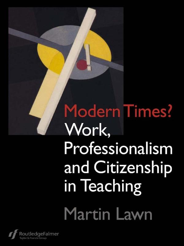 Modern Times? by Martin Lawn
