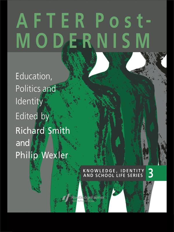 After Postmodernism by Philip Wexler, Richard Smith