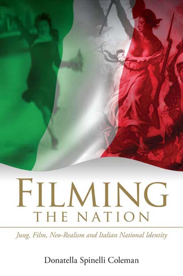 Filming the Nation by Donatella Spinelli Coleman