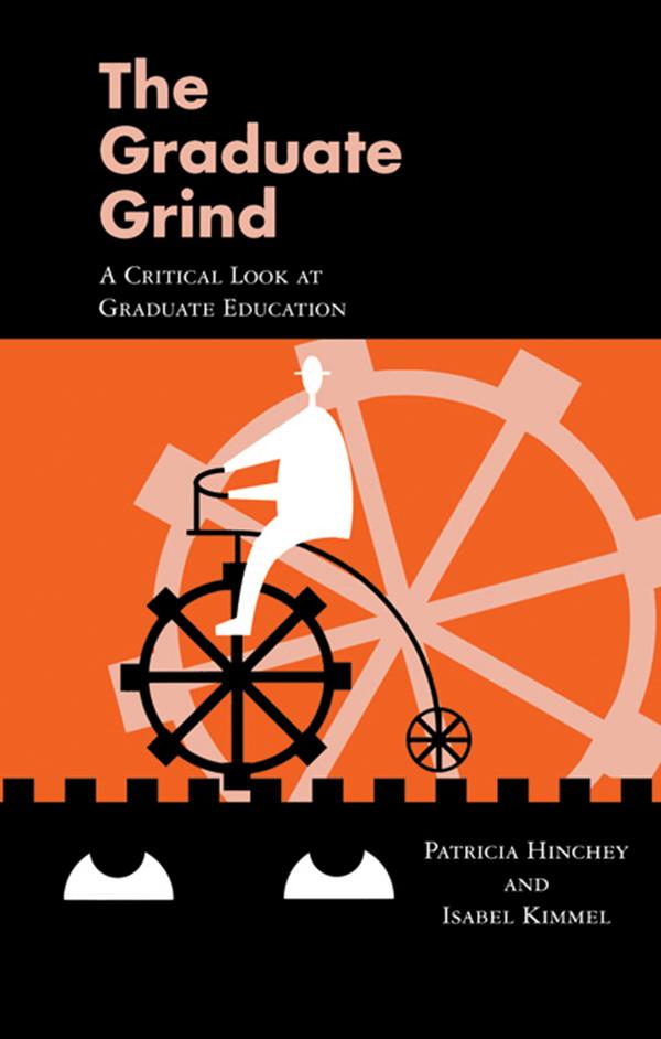The Graduate Grind by Isabel Kimmel, Patricia Hinchey