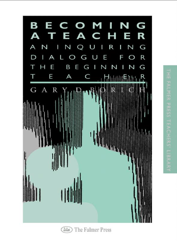 Becoming a Teacher by Gary Borich