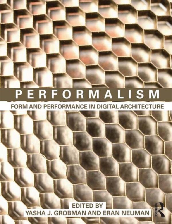 Performalism by Eran Neuman, Yasha Grobman